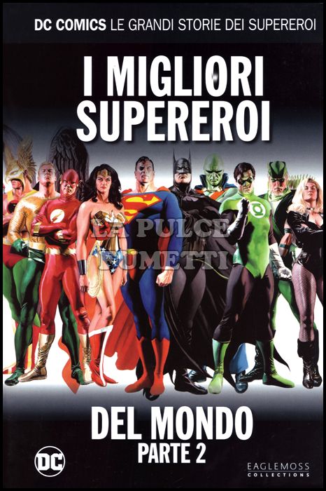 DC COMICS - LE GRANDI STORIE DEI SUPEREROI #    82 - I MIGLIORI SUPEREROI DEL MONDO PARTE 2